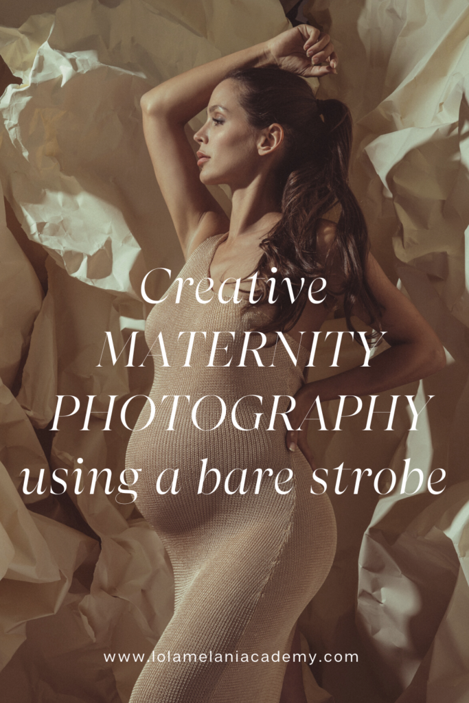 One bare strobe creative maternity photography - editing - Lola Melani Academy